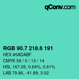 カラーコード: RGB 90.7 218.6 191 | qconv.com