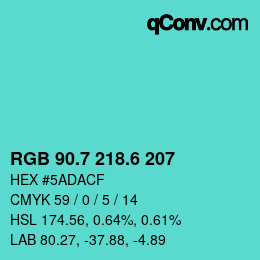 カラーコード: RGB 90.7 218.6 207 | qconv.com