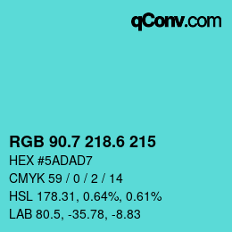 カラーコード: RGB 90.7 218.6 215 | qconv.com