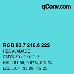 カラーコード: RGB 90.7 218.6 222 | qconv.com