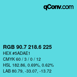 カラーコード: RGB 90.7 218.6 225 | qconv.com