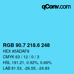 カラーコード: RGB 90.7 218.6 248 | qconv.com
