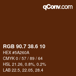 カラーコード: RGB 90.7 38.6 10 | qconv.com