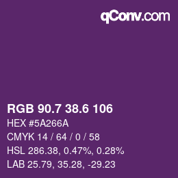 カラーコード: RGB 90.7 38.6 106 | qconv.com
