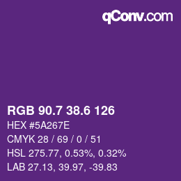 カラーコード: RGB 90.7 38.6 126 | qconv.com