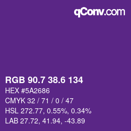 カラーコード: RGB 90.7 38.6 134 | qconv.com