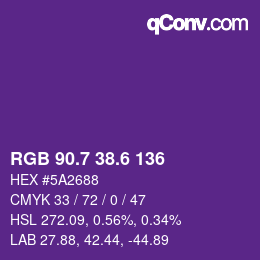 カラーコード: RGB 90.7 38.6 136 | qconv.com