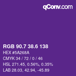 カラーコード: RGB 90.7 38.6 138 | qconv.com