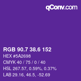 カラーコード: RGB 90.7 38.6 152 | qconv.com
