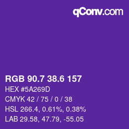カラーコード: RGB 90.7 38.6 157 | qconv.com