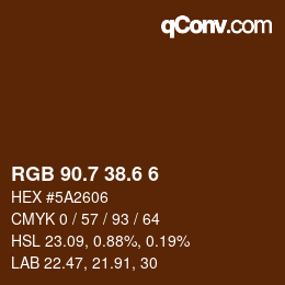 カラーコード: RGB 90.7 38.6 6 | qconv.com