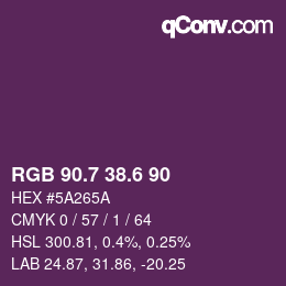 カラーコード: RGB 90.7 38.6 90 | qconv.com