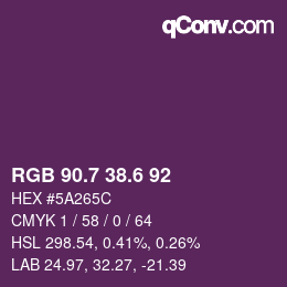 カラーコード: RGB 90.7 38.6 92 | qconv.com
