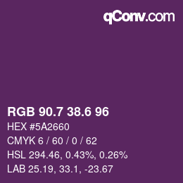 カラーコード: RGB 90.7 38.6 96 | qconv.com
