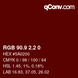 Color code: RGB 90.9 2.2 0 | qconv.com