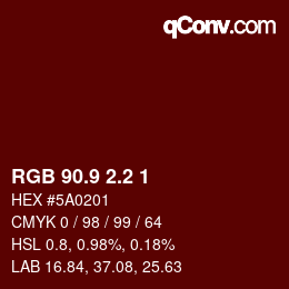 Color code: RGB 90.9 2.2 1 | qconv.com