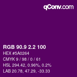 カラーコード: RGB 90.9 2.2 100 | qconv.com