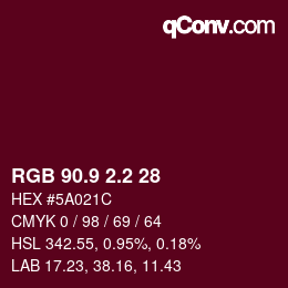 カラーコード: RGB 90.9 2.2 28 | qconv.com