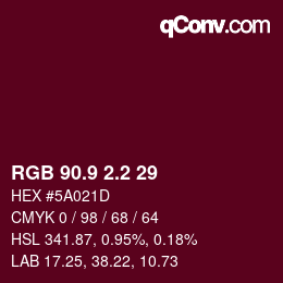 カラーコード: RGB 90.9 2.2 29 | qconv.com