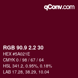 カラーコード: RGB 90.9 2.2 30 | qconv.com