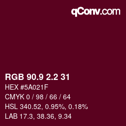 カラーコード: RGB 90.9 2.2 31 | qconv.com