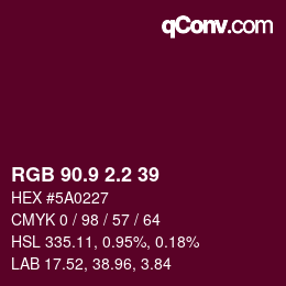 カラーコード: RGB 90.9 2.2 39 | qconv.com