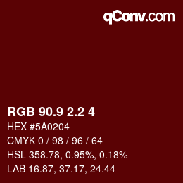 カラーコード: RGB 90.9 2.2 4 | qconv.com