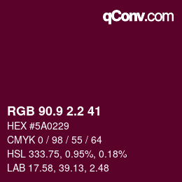 カラーコード: RGB 90.9 2.2 41 | qconv.com