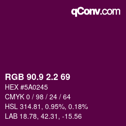 カラーコード: RGB 90.9 2.2 69 | qconv.com