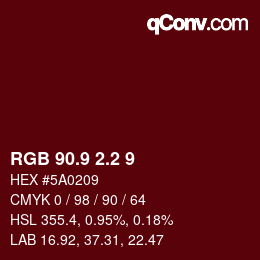 カラーコード: RGB 90.9 2.2 9 | qconv.com