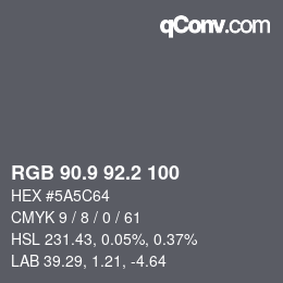 Farbcode: RGB 90.9 92.2 100 | qconv.com