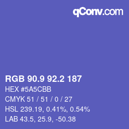 カラーコード: RGB 90.9 92.2 187 | qconv.com