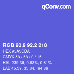 カラーコード: RGB 90.9 92.2 218 | qconv.com