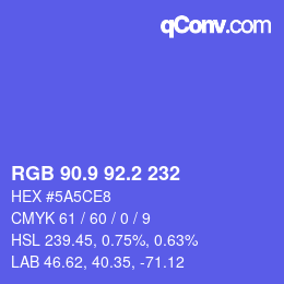 カラーコード: RGB 90.9 92.2 232 | qconv.com