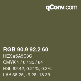 カラーコード: RGB 90.9 92.2 60 | qconv.com