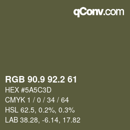 カラーコード: RGB 90.9 92.2 61 | qconv.com