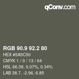 カラーコード: RGB 90.9 92.2 80 | qconv.com
