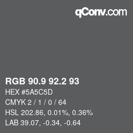 カラーコード: RGB 90.9 92.2 93 | qconv.com