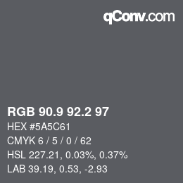Color code: RGB 90.9 92.2 97 | qconv.com