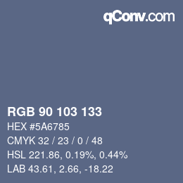 Color code: RGB 90 103 133 | qconv.com