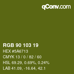 カラーコード: RGB 90 103 19 | qconv.com