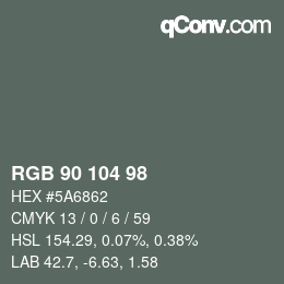 カラーコード: RGB 90 104 98 | qconv.com