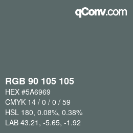 カラーコード: RGB 90 105 105 | qconv.com