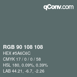 颜色代码: RGB 90 108 108 | qconv.com