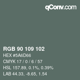 Color code: RGB 90 109 102 | qconv.com