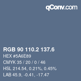 カラーコード: RGB 90 110.2 137.6 | qconv.com
