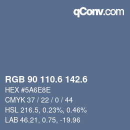 カラーコード: RGB 90 110.6 142.6 | qconv.com