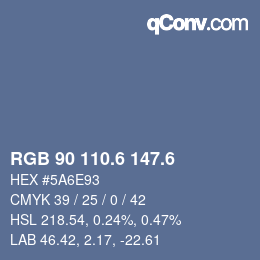 カラーコード: RGB 90 110.6 147.6 | qconv.com