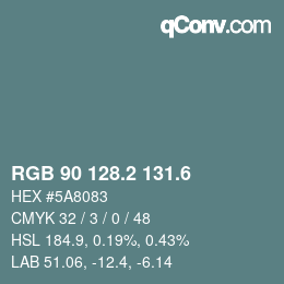 カラーコード: RGB 90 128.2 131.6 | qconv.com