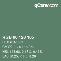 Color code: RGB 90 128 105 | qconv.com